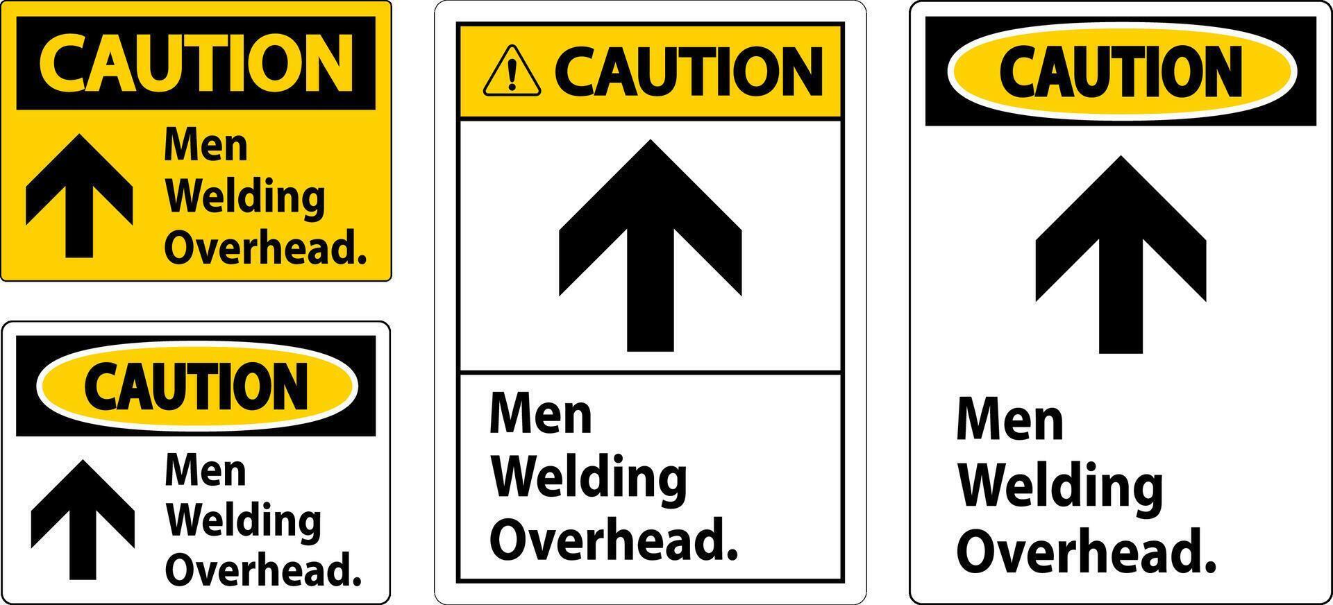 Caution Sign Men Welding Overhead. vector