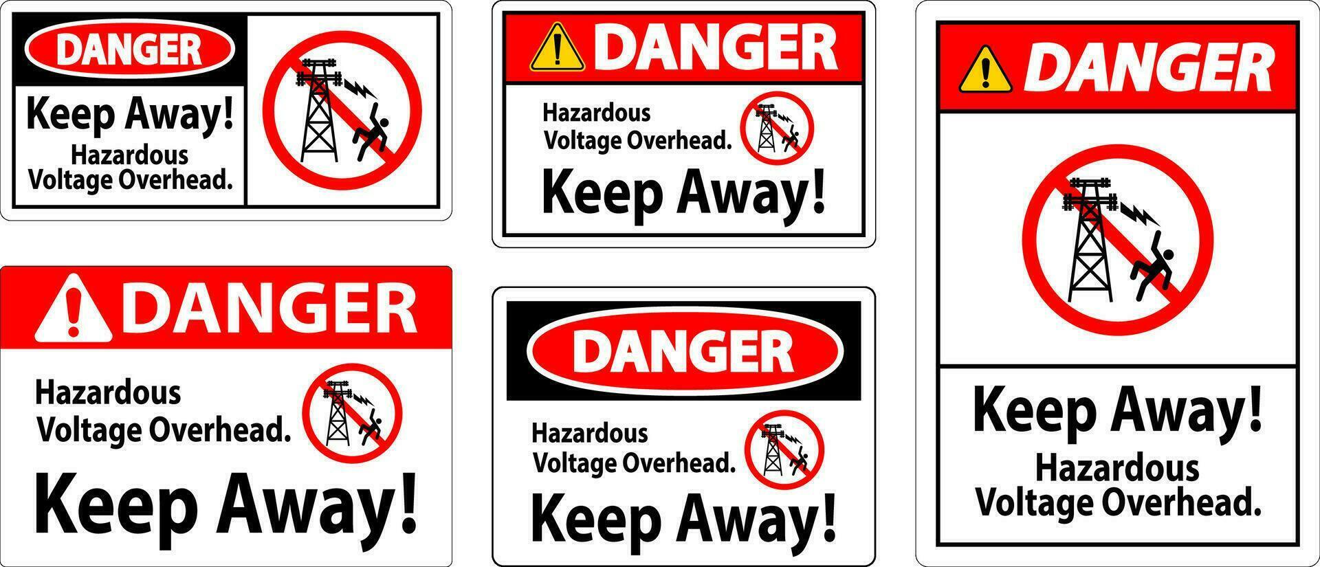 Danger Sign Hazardous Voltage Overhead - Keep Away vector