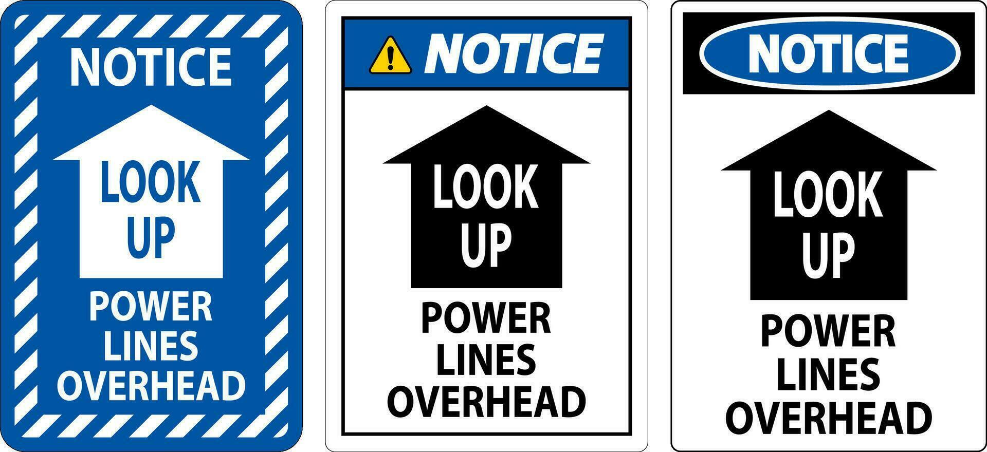 Electrical Safety Sign Notice Look Up, Power Lines Overhead vector