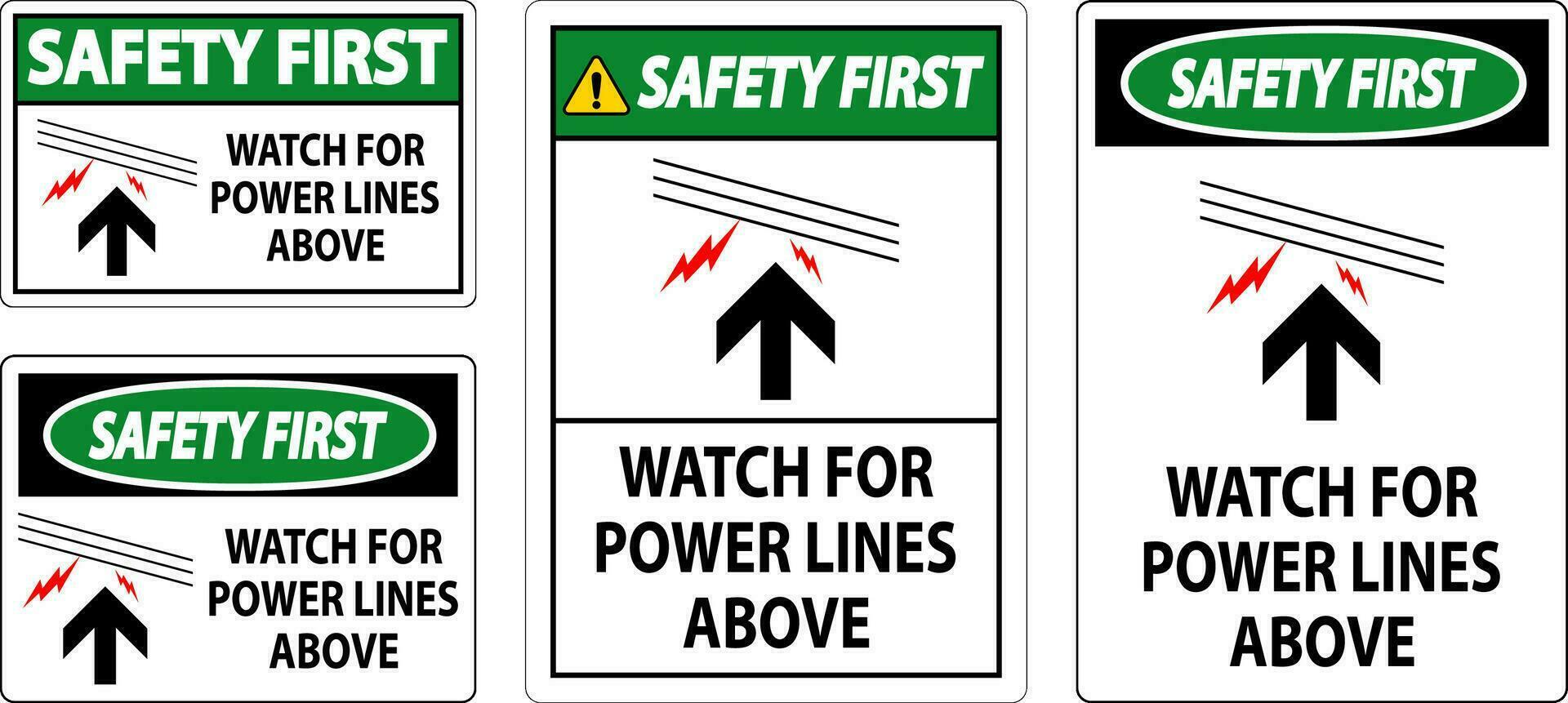 Safety First Sign Watch For Power Lines Above vector