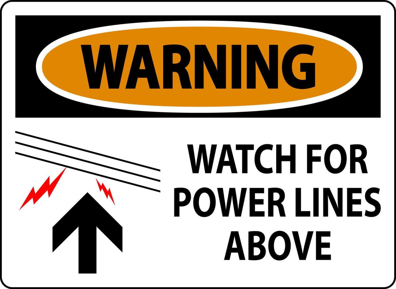 Warning Sign Watch For Power Lines Above vector