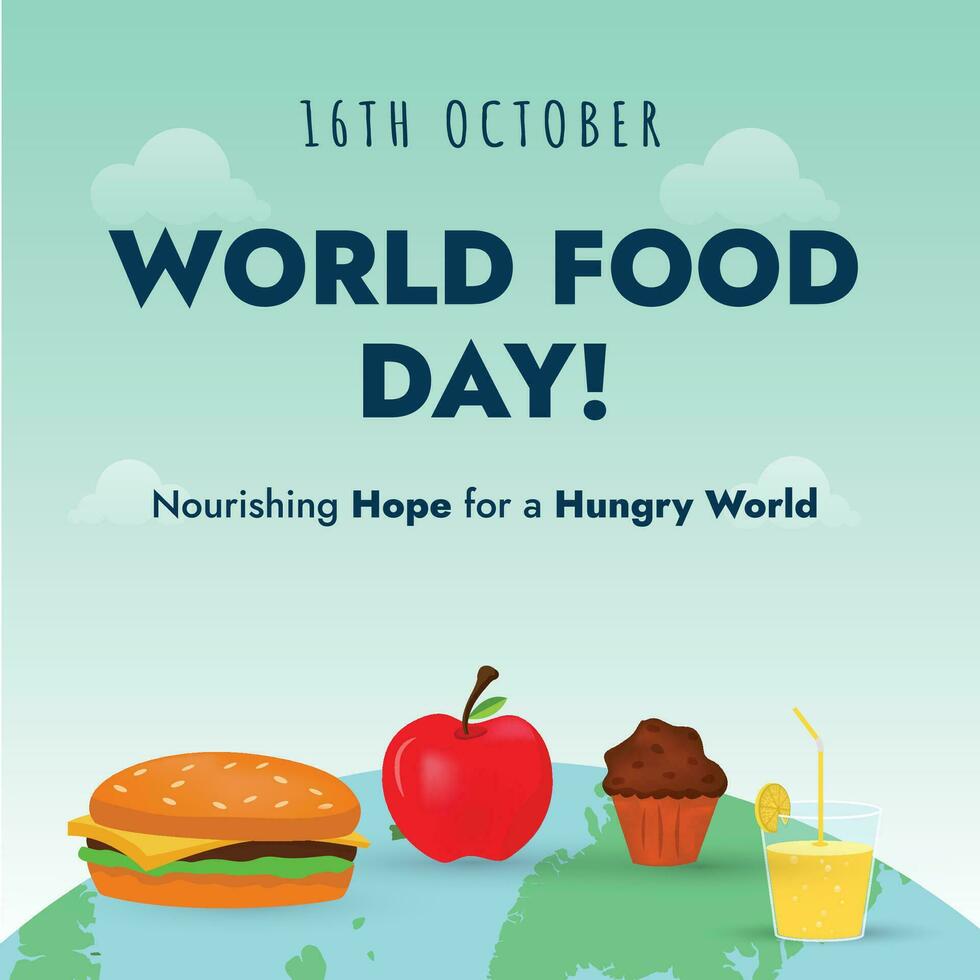 World food day. 16th October Food Day celebration. Food day wish vector social media post with apple, burger, muffin icons. Food day awareness concept.