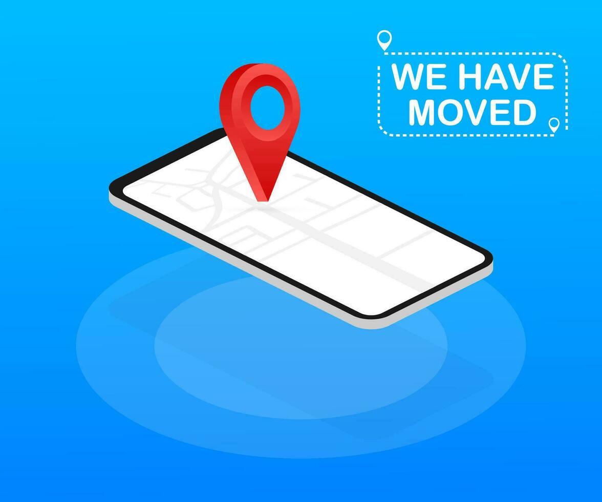 We have moved. Moving office sign. Clipart image isolated on blue background. Vector illustration.