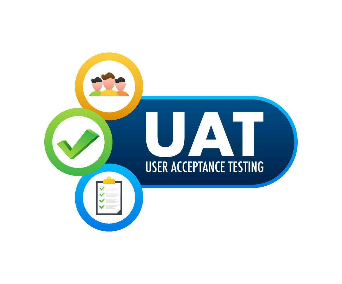 UAT   User Acceptance Testing. Software testing concept. Development quality. Vector stock illustration