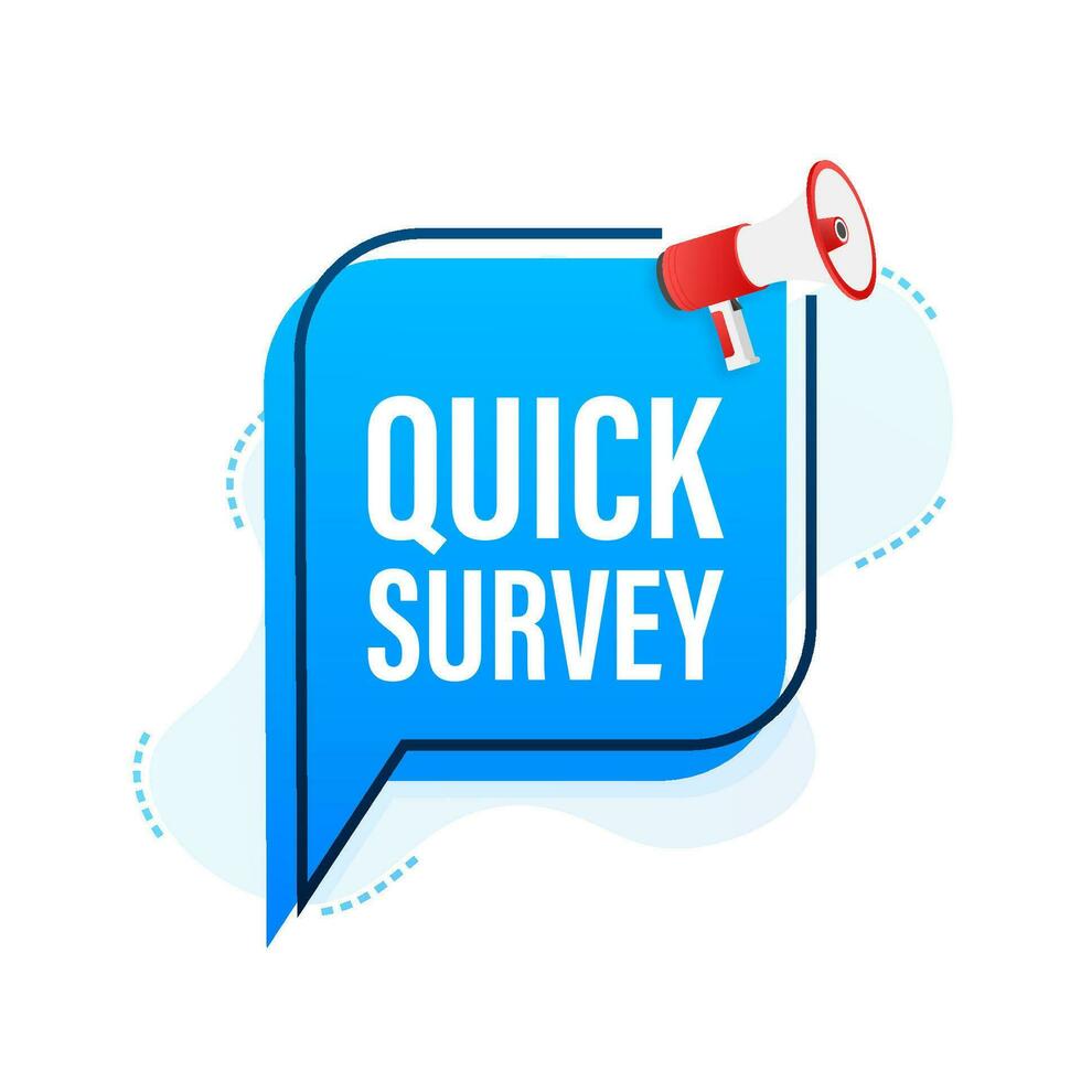 Megaphone label with quick survey. Megaphone banner. Web design. Vector stock illustration