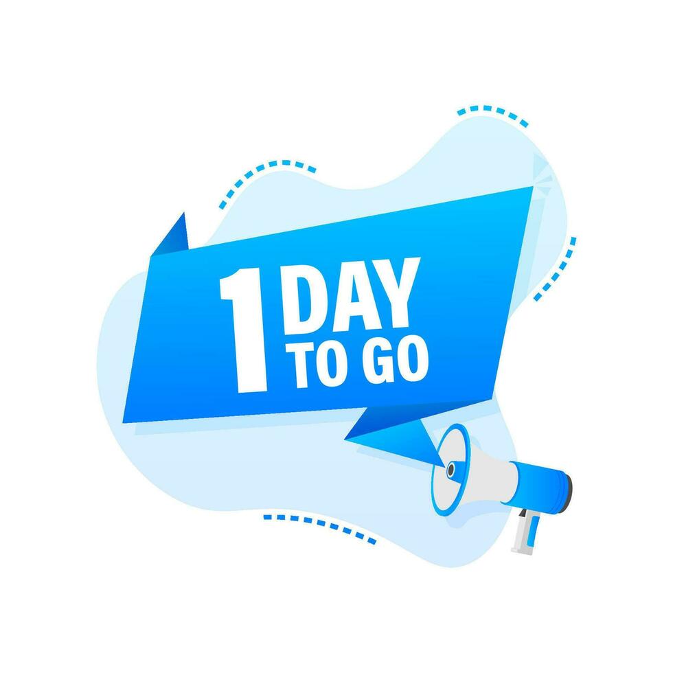 Male hand holding megaphone with 1 day to go speech bubble vector