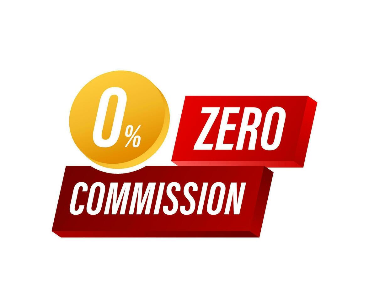 Zero commission. Design element. Red limited offer. Special offer badge. Vector stock illustration