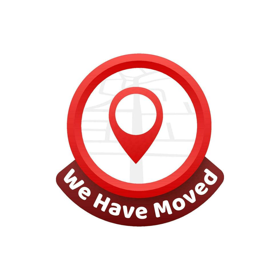 We have moved. Moving office sign. Clipart image isolated on red background. Vector illustration