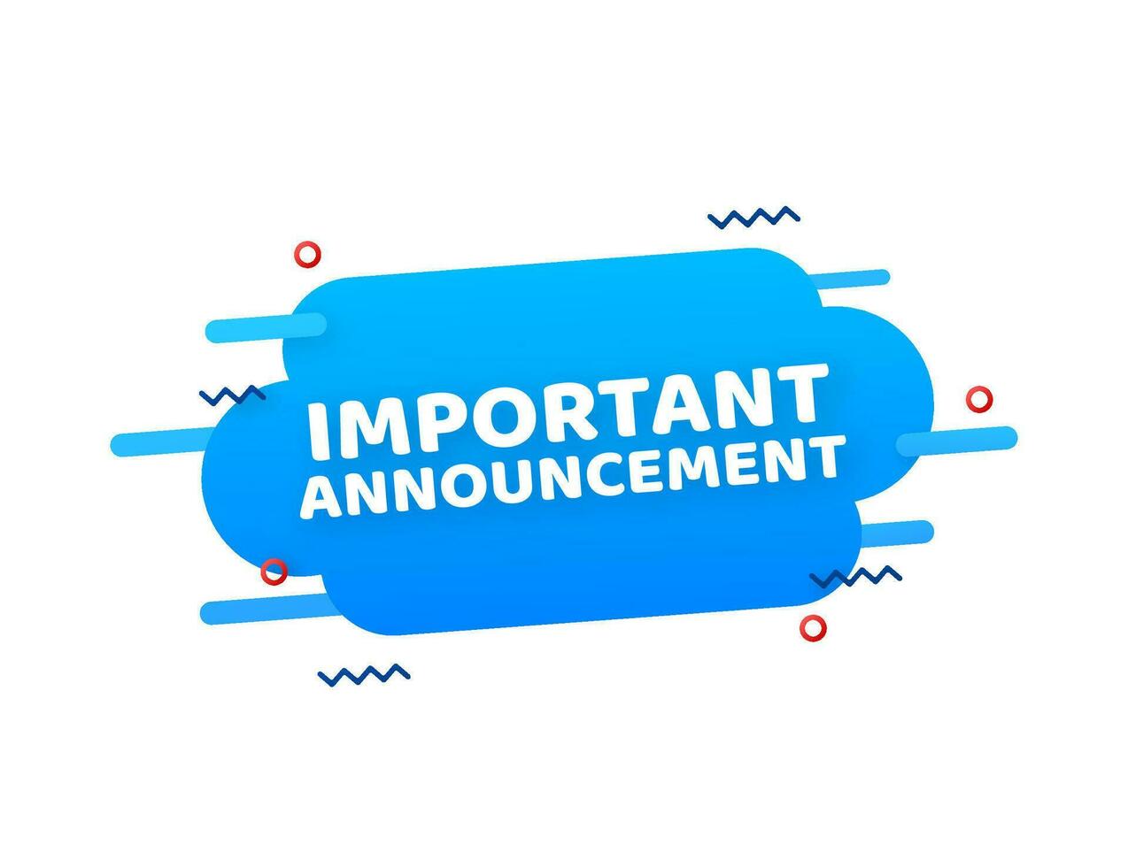 Important Announcement written on speech bubble. Advertising sign. Vector stock illustration