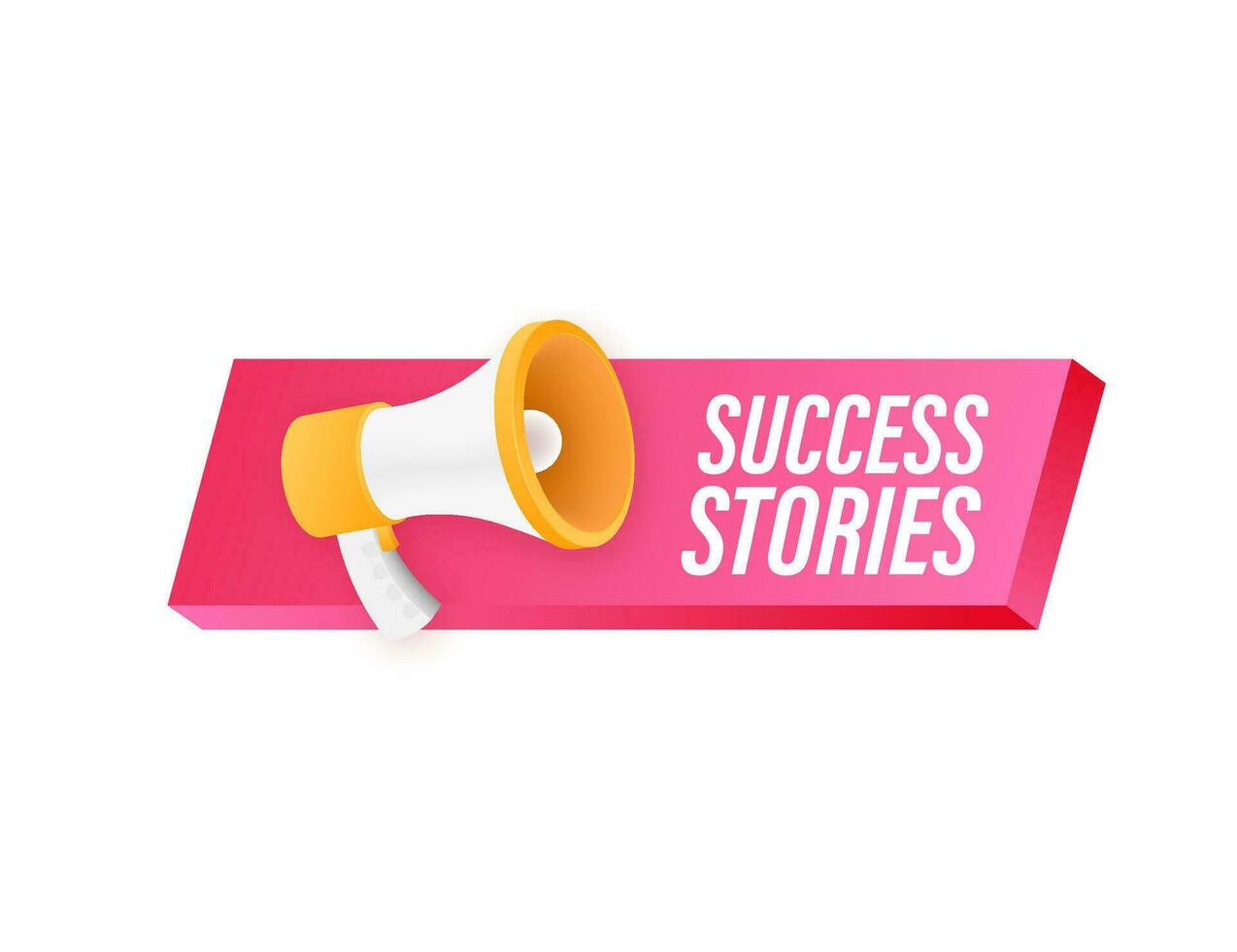 Megaphone with Success stories. Megaphone banner. Vector stock illustration.