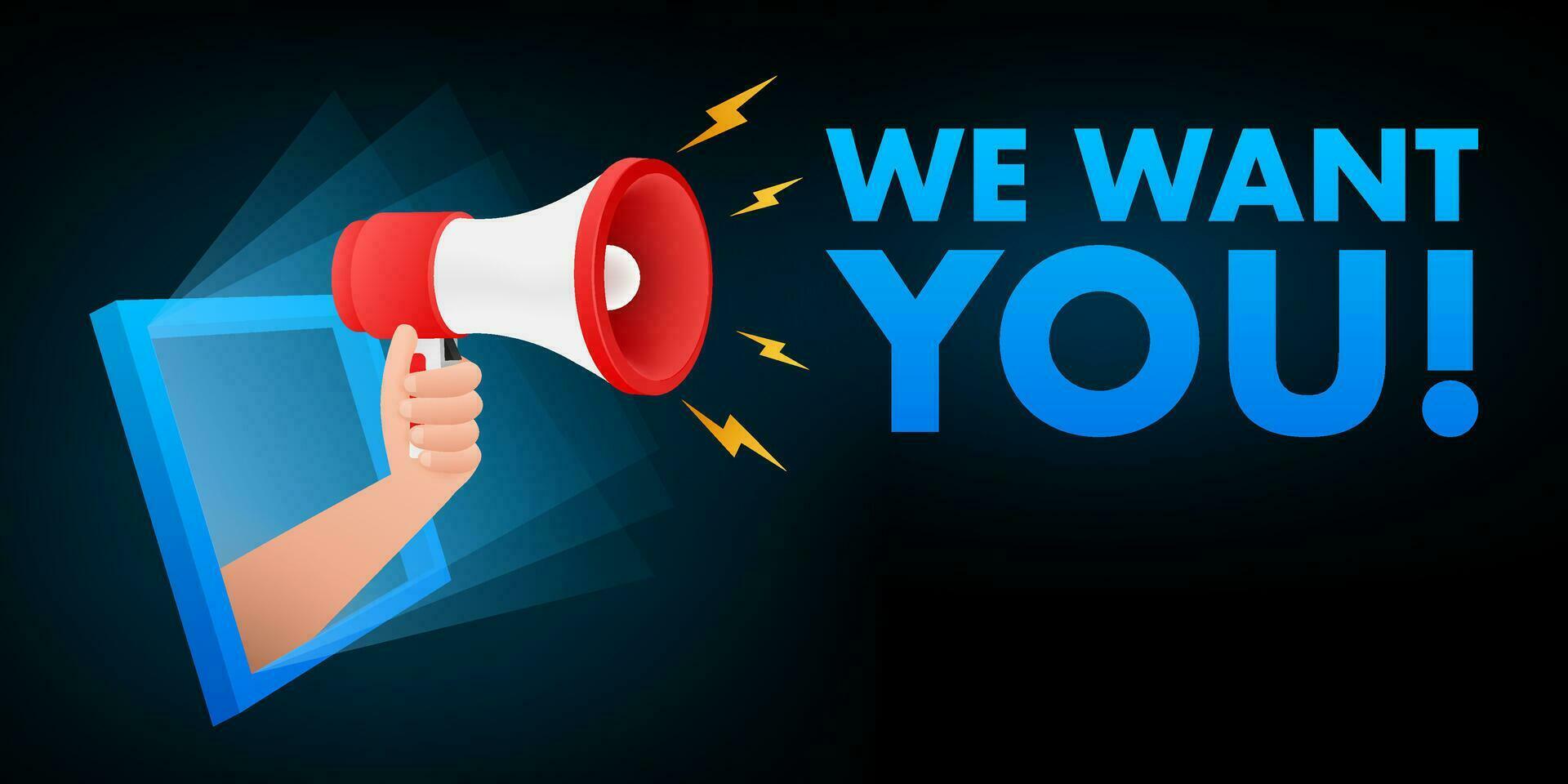 Hand Holding Megaphone with we want you. Megaphone banner. Web design. Vector stock illustration