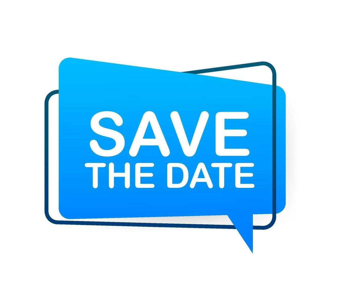 Save the date. Badge, mark on megaphone. Flat vector stock illustration.