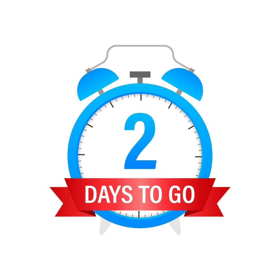 Two days to go sign. Vector stock illustration