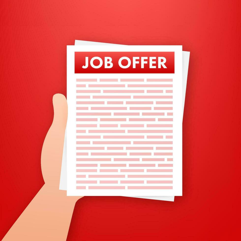 Hand and Document with Job offer. Recruitment, Candidates. Work search success. Vector stock illustration