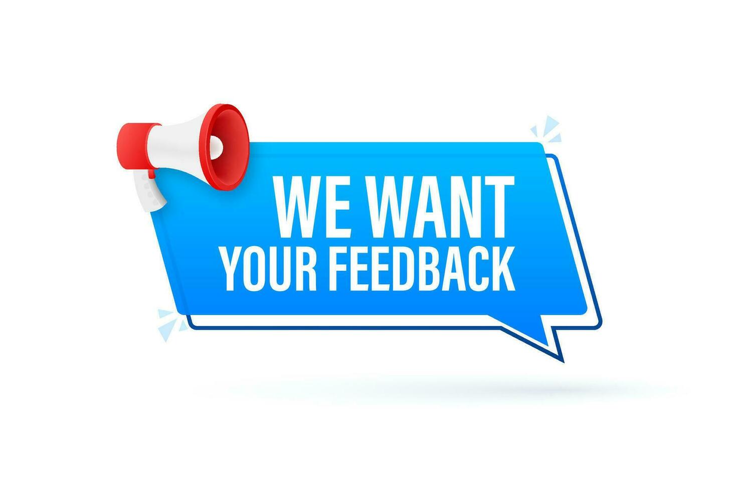 Megaphone with We want your feedback. Megaphone banner. Web design. Vector stock illustration