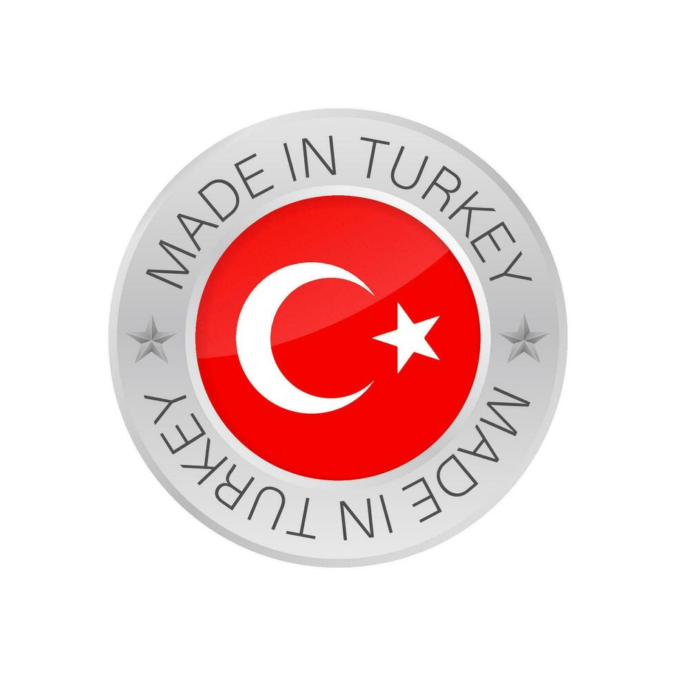 Glossy metal badge icon, made in Turkey with flag. Vector stock illustration