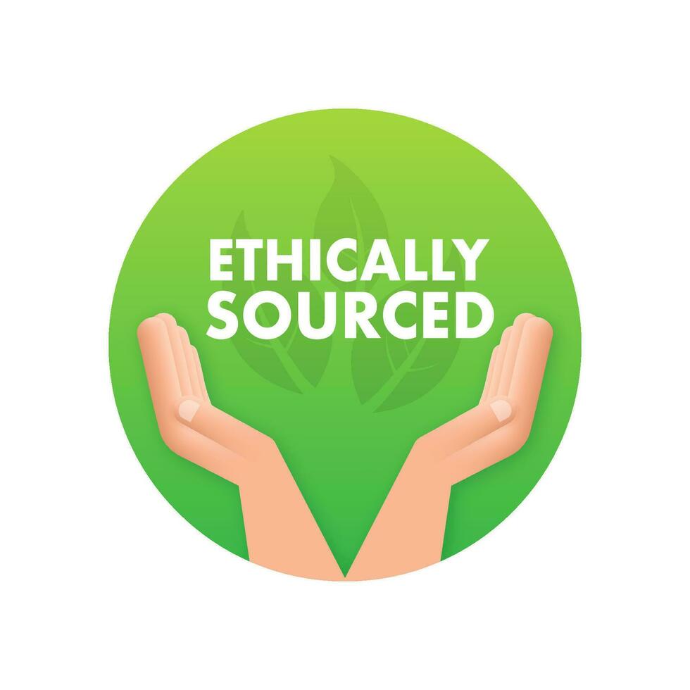 Ethically sourced. Natural and organic products. Vector stock illustration