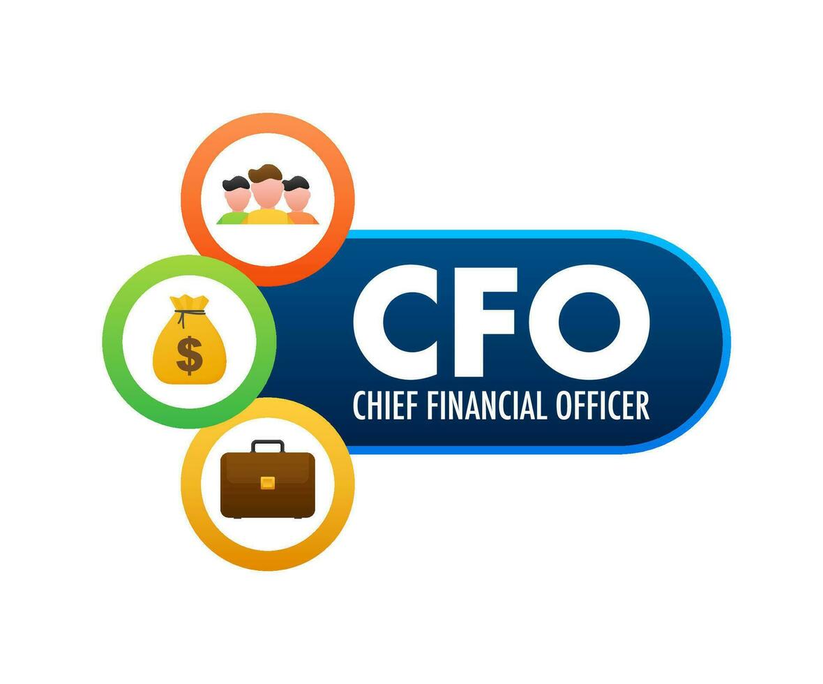CFO   Chief Financial Officer. Senior manager responsible. Vector stock illustration