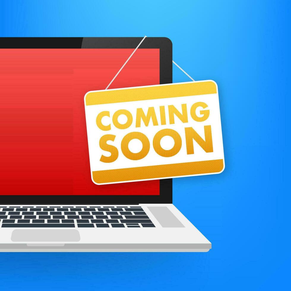 Coming soon written sign on laptop. Advertising sign. Vector stock illustration.