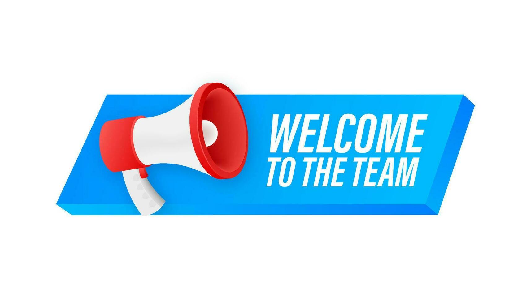 Welcome to the team written on speech bubble. Advertising sign. vector