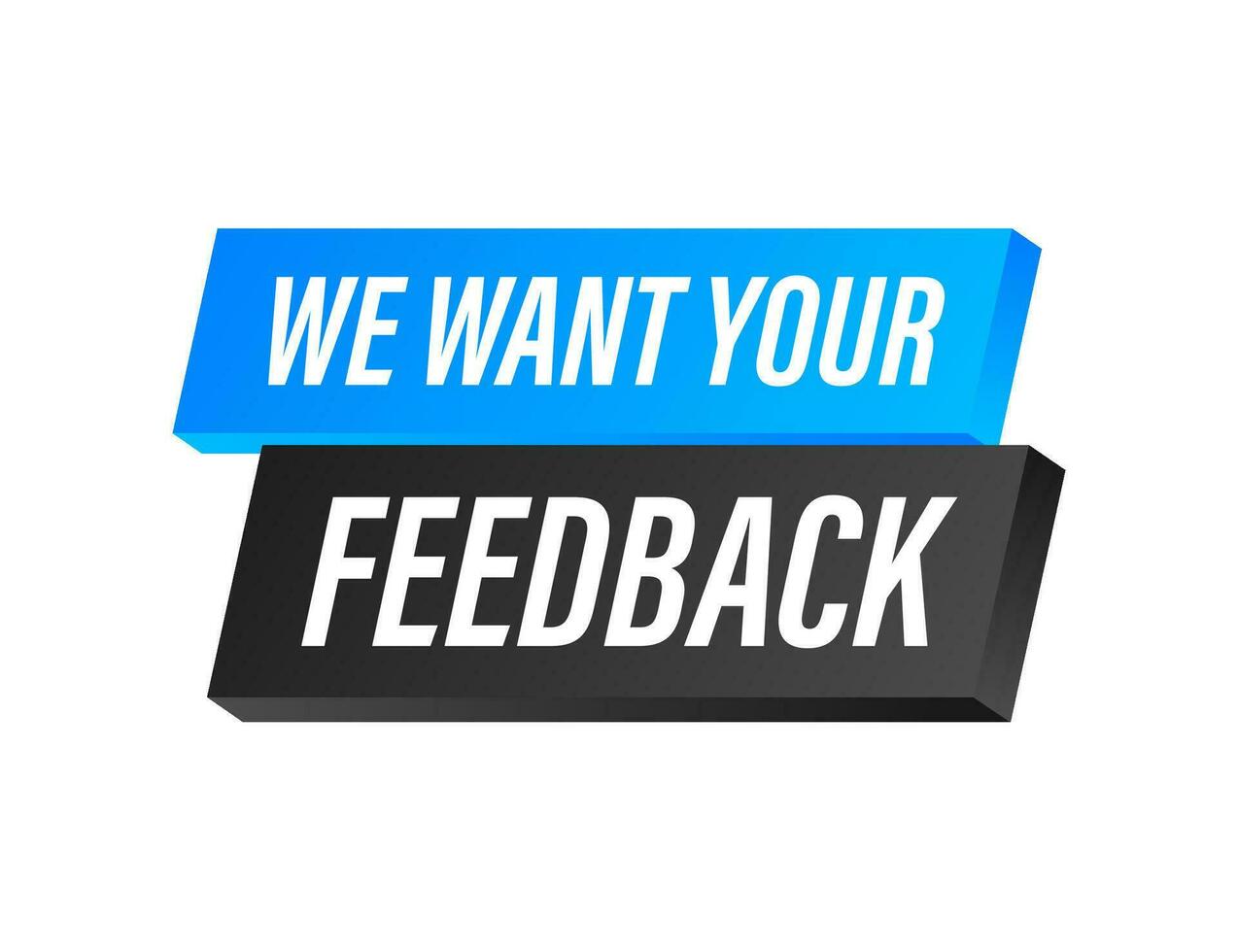 Megaphone with We want your feedback. Megaphone banner. Web design. Vector stock illustration.