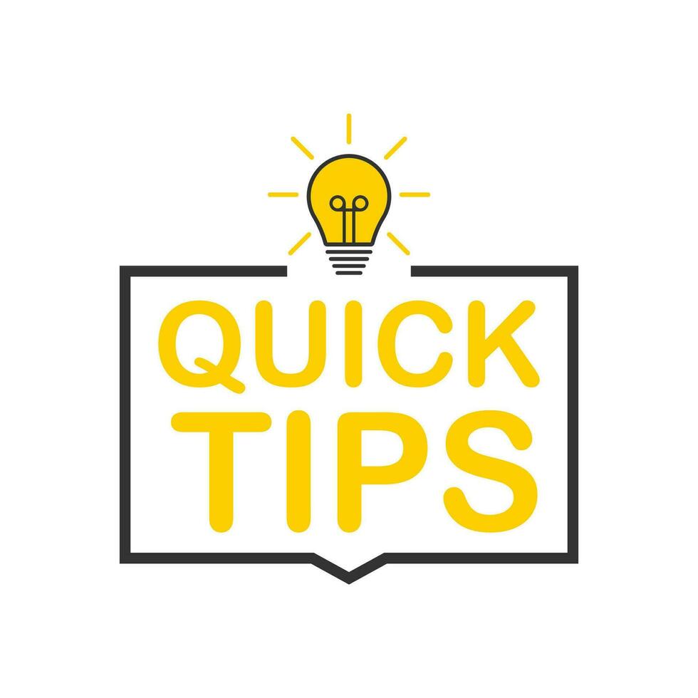 Quick tips badge with speech bubble for text. Vector stock illustration