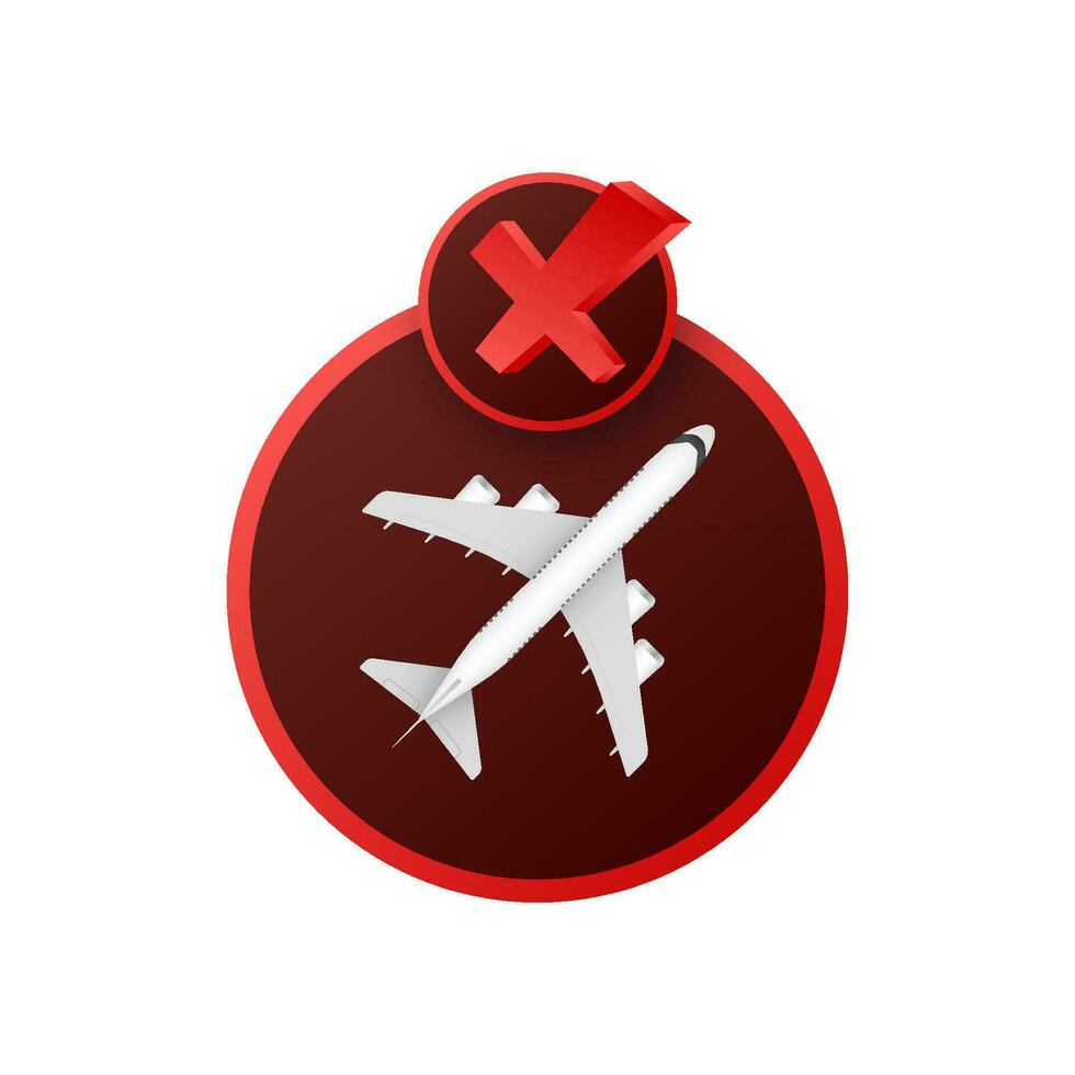 Flat style flight cancelled for design. No flying on white background, prohibit sign. vector