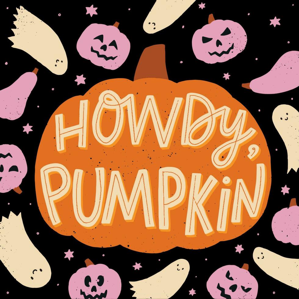 Halloween greeting card, poster, print, banner, sign decorated with lettering quote, pumpkins and ghosts. EPS 10 vector