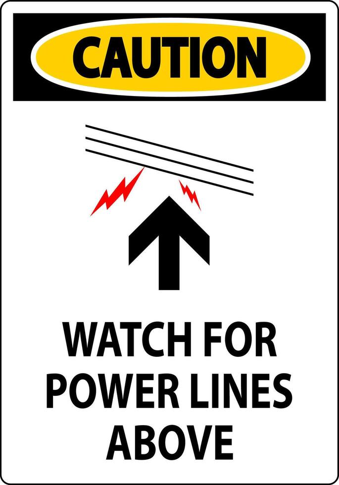 Caution Sign Watch For Power Lines Above vector