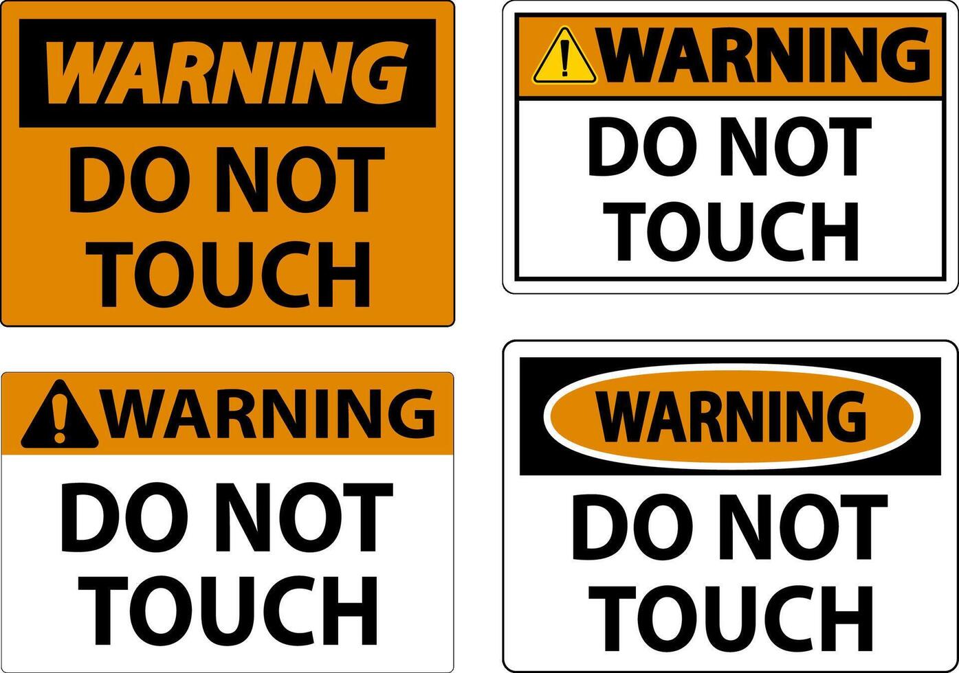 Warning Label Do Not Touch vector