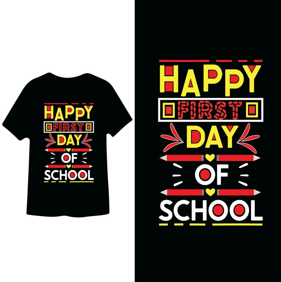 Happy First day of School, Back to school text based t shirt design vector