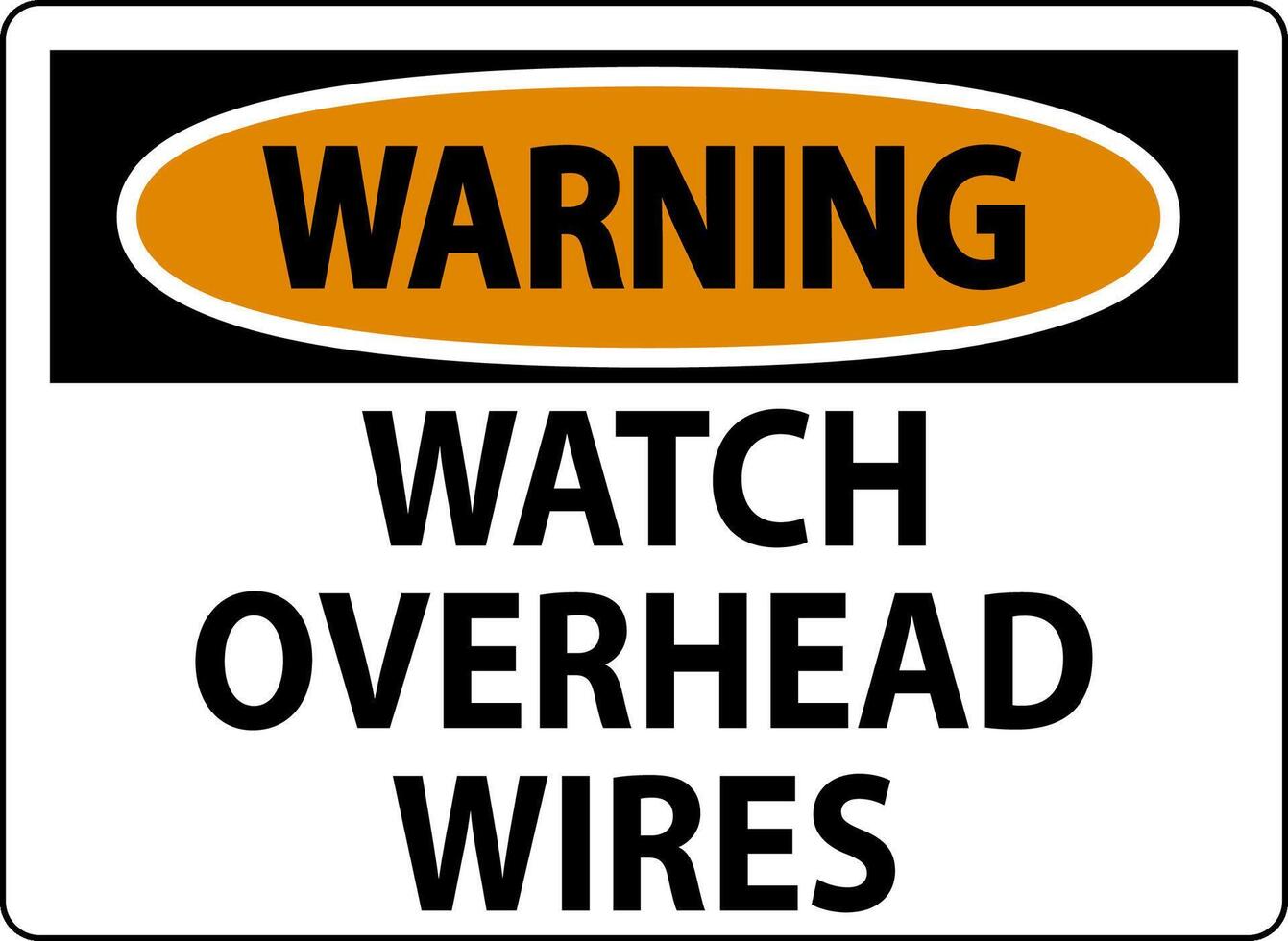 Warning Sign Watch Overhead Wires vector