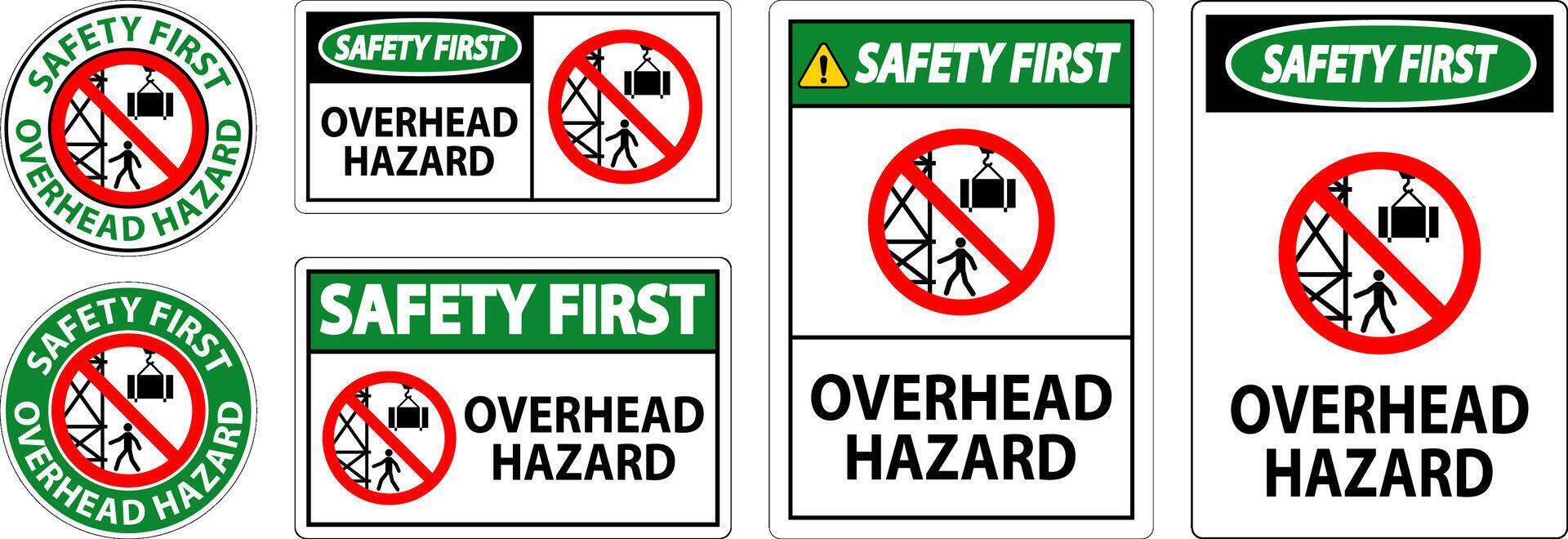 Safety First Sign Overhead Hazard vector