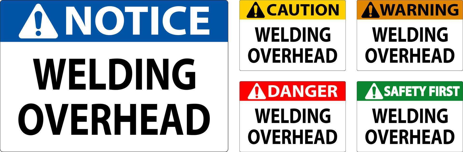 Danger Sign Welding Overhead vector