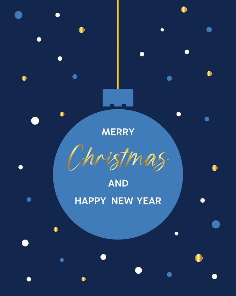 Greeting card with New Year's ball for New Year and Christmas. vector