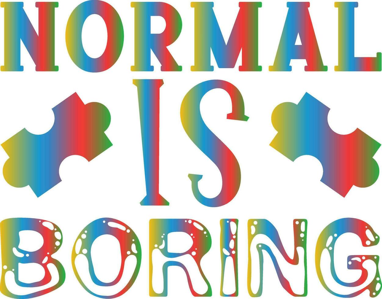 normal is boring vector