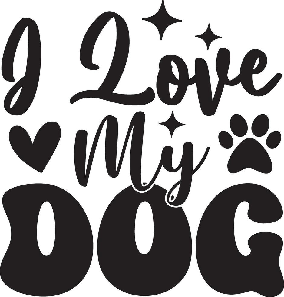 i love my dog vector