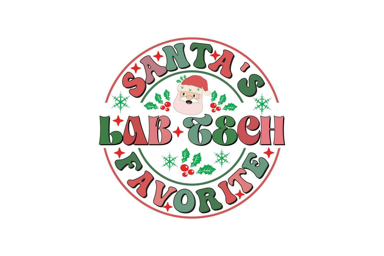 Santa's Favorite Lab Tech Christmas Retro Typography T-shirt Design vector