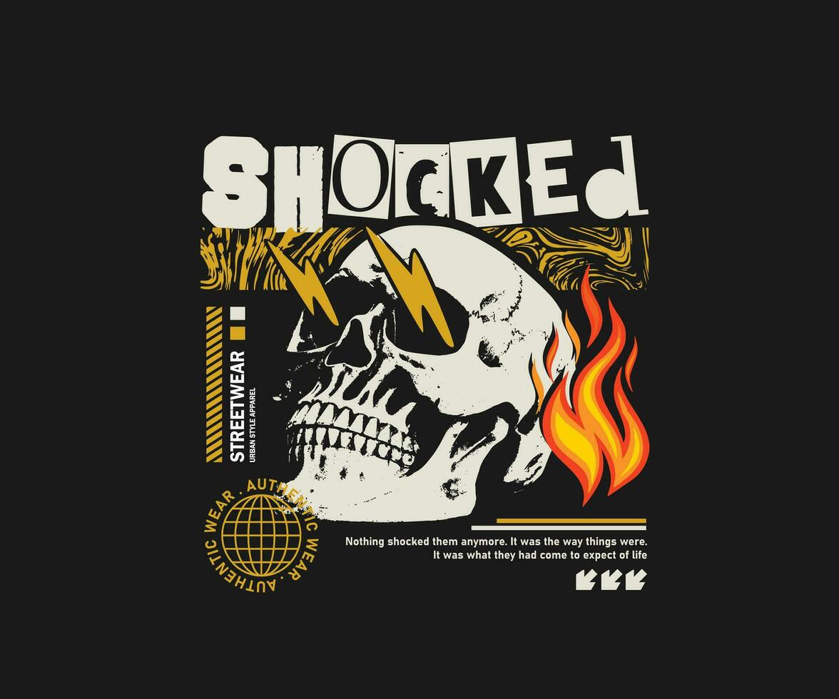 shocked slogan print design with skull lightning bolt from eye, grunge street art style, for streetwear and urban style t-shirt design, hoodies, etc vector