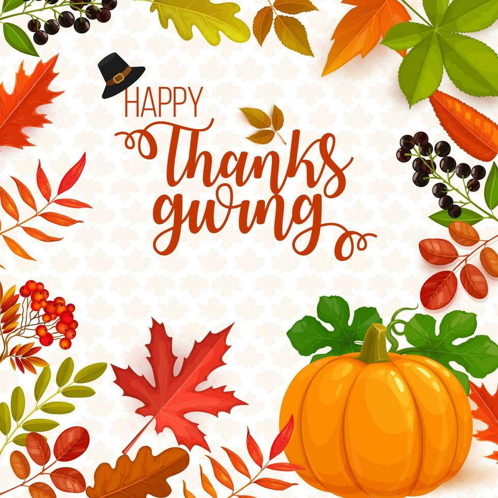 Happy Thanksgiving Background With Hat Berries Pumpkin And Autumn Leaves vector