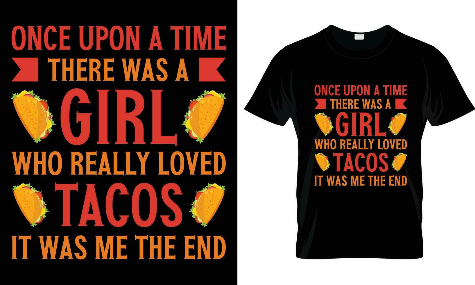 Tacos t-shirt design vector graphic.