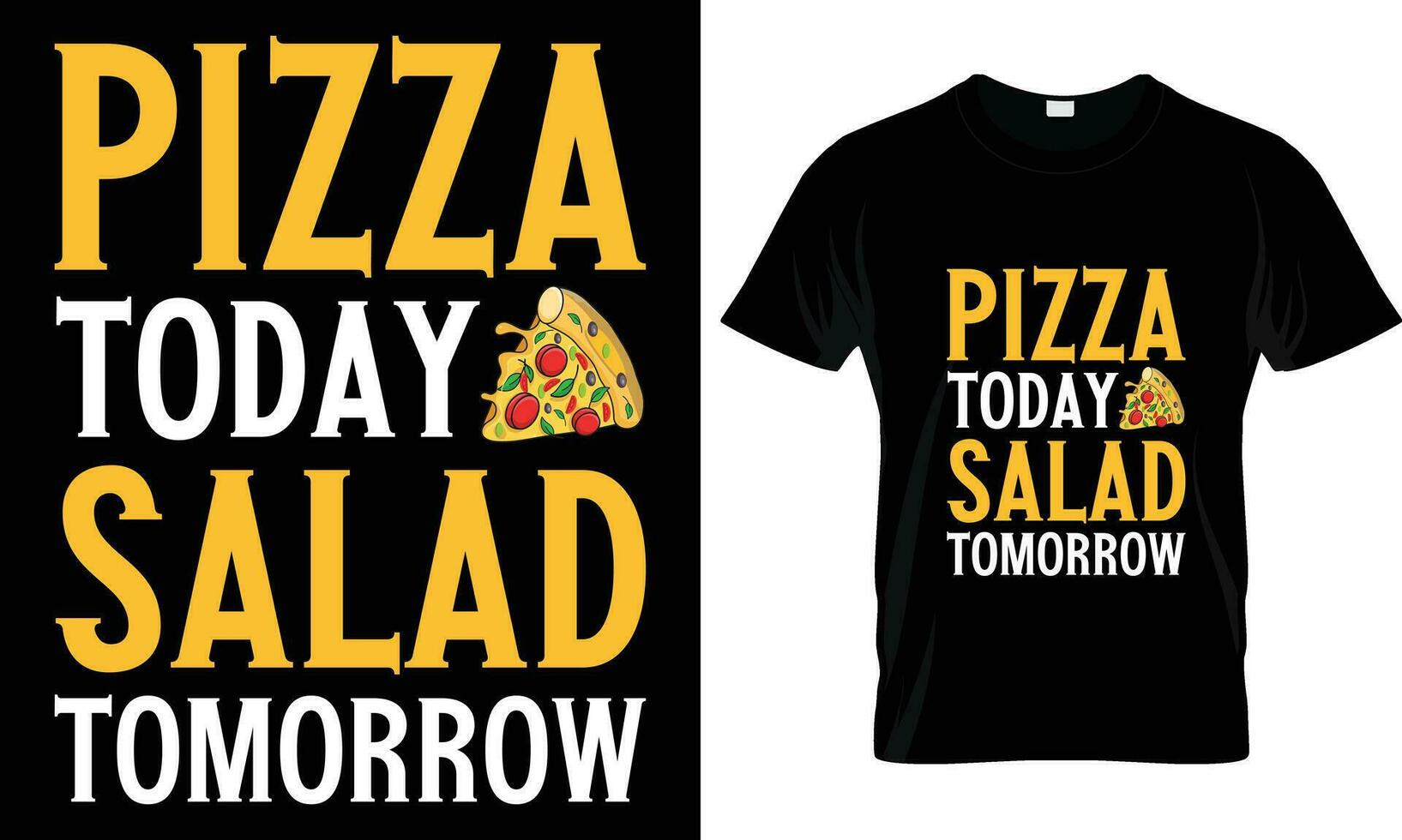 Pizza t-shirt design vector graphic.