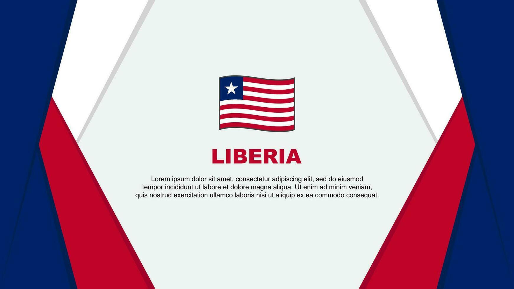 Liberia Flag Abstract Background Design Template. Liberia Independence Day Banner Cartoon Vector Illustration. Liberia Background