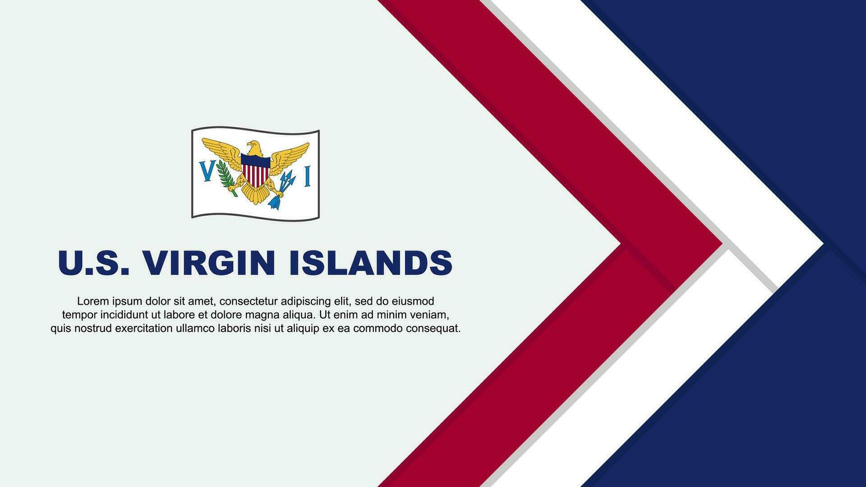 U.S. Virgin Islands Flag Abstract Background Design Template. U.S. Virgin Islands Independence Day Banner Cartoon Vector Illustration. U.S. Virgin Islands Banner