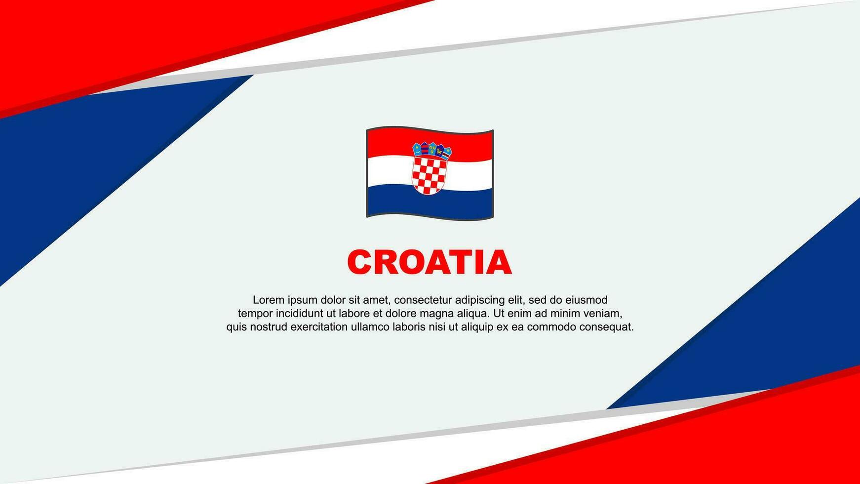 Croatia Flag Abstract Background Design Template. Croatia Independence Day Banner Cartoon Vector Illustration. Croatia