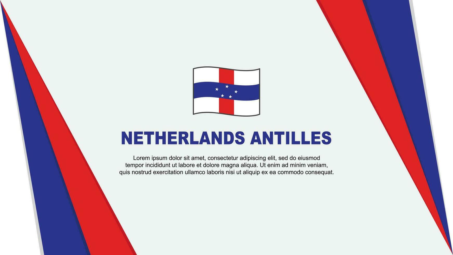 Netherlands Antilles Flag Abstract Background Design Template. Netherlands Antilles Independence Day Banner Cartoon Vector Illustration. Netherlands Antilles Flag