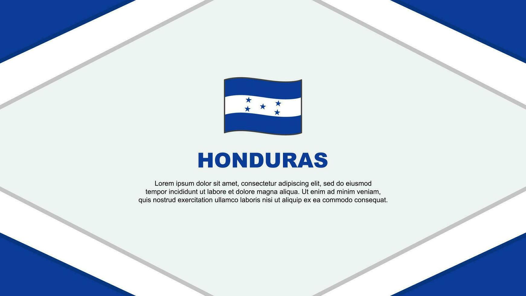 Honduras Flag Abstract Background Design Template. Honduras Independence Day Banner Cartoon Vector Illustration. Template