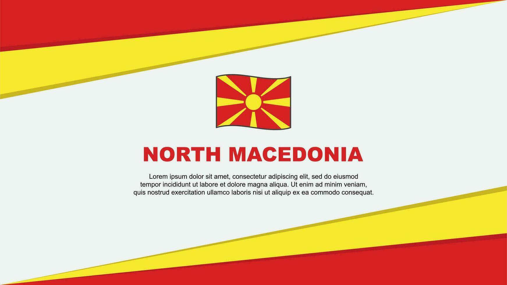 North Macedonia Flag Abstract Background Design Template. North Macedonia Independence Day Banner Cartoon Vector Illustration. North Macedonia Design