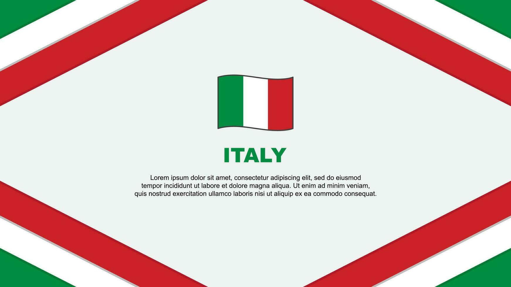 Italy Flag Abstract Background Design Template. Italy Independence Day Banner Cartoon Vector Illustration. Italy Template