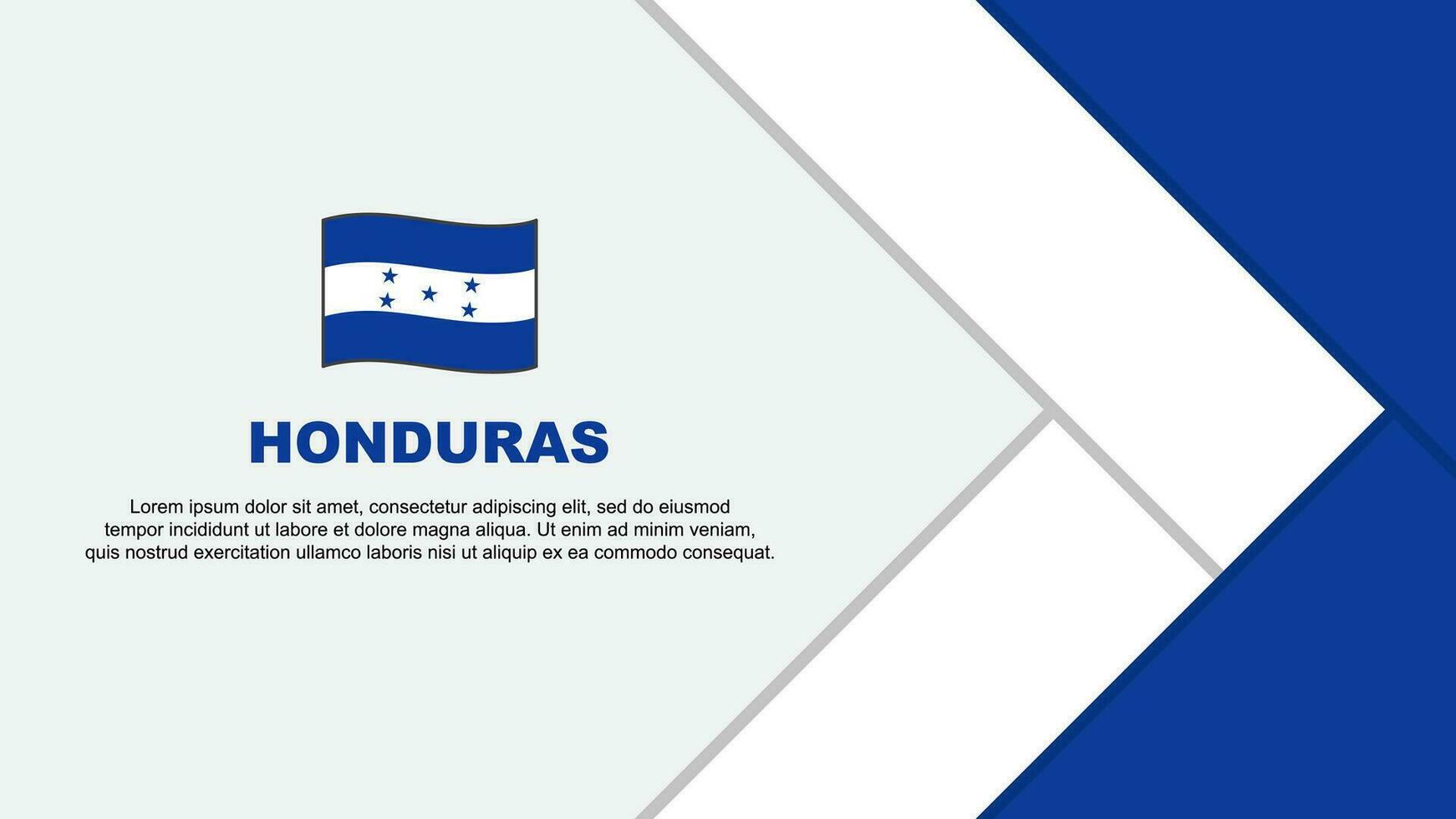 Honduras Flag Abstract Background Design Template. Honduras Independence Day Banner Cartoon Vector Illustration. Cartoon